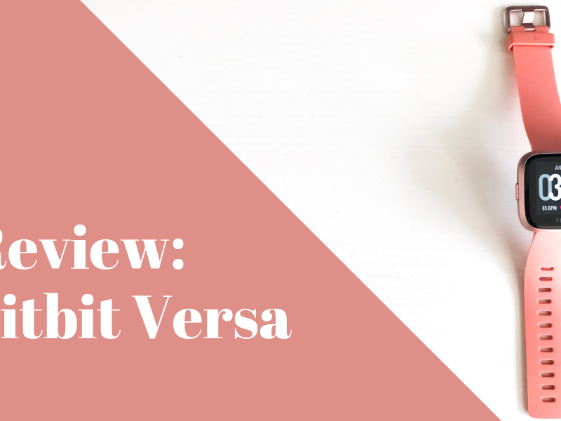 My Honest Review of the Fitbit Versa