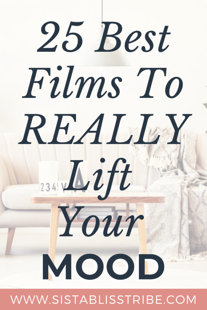 25 best films to really uplift your mood pinterest pin.